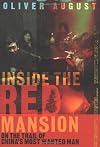 Inside the Red Mansion: On the Trail of China's Most Wanted Man