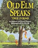 Old Elm Speaks Tree Poems
