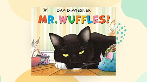 Mr. Wuffles! (By: David Wiesner) cover