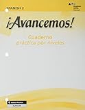 Avancemos Cuaderno Practica Por Niveles 2 Revised Spanish Edition