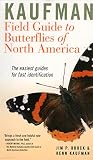 Kaufman Field Guide To Butterflies Of North America Kaufman Focus Guides