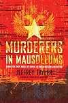 Murderers in Mausoleums