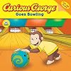 Curious George Goes Bowling