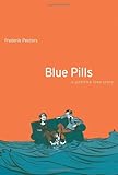 Blue Pills: A Positive Love Story