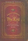 Encyclopedia of the End: Mysterious Death in Fact, Fancy, Folklore, and More