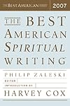 The Best American Spiritual Writing 2007