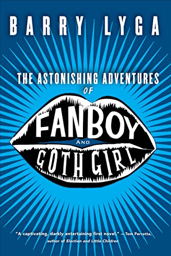 The Astonishing Adventures of Fanboy and Goth Girl book cover