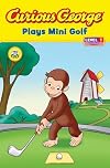 Curious George Plays Mini Golf