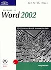 New Perspectives on Microsoft Word 2002, Comprehensive (New Perspectives Series.)