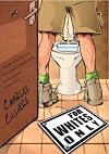 For Whites Only
