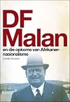 DF Malan and the Rise of Afrikaner Nationalism