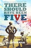There Should Have Been Five