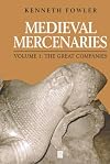 Medieval Mercenaries, The Great Companies