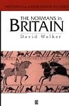 The Normans in Britain (Historical Association Studies)