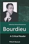 Bourdieu: A Critical Reader