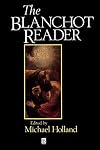 The Blanchot Reader (Blackwell Readers)