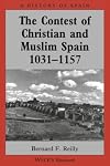 The Contest of Christian and Muslim Spain: 1031-1157