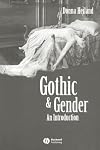Gothic and Gender: An Introduction