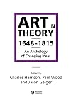 Art in Theory 1648-1815: An Anthology of Changing Ideas