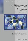 A History of English: A Sociolinguistic Approach