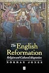The English Reformation: Religion and Cultural Adaption