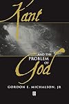 Kant and the Problem of God