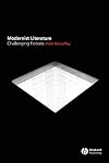 Modernist Literature: Challenging Fictions