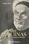 After Aquinas: Versions of Thomism