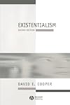 Existentialism: A Reconstruction