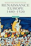 Renaissance Europe 1480 1520