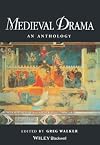 Medieval Drama: An Anthology