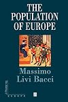 The Population of Europe: A History