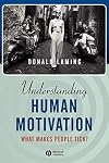 Understanding Human Motivation: What Makes People Tick?
