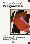 The Handbook of Pragmatics