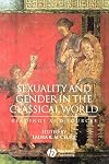 Sexuality and Gender in the Classical World: Readings and Sources