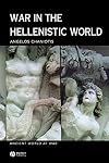 War in the Hellenistic World: A Social and Cultural History
