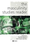 The Masculinity Studies Reader