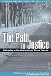 The path to justice : following in the footsteps of Henry George