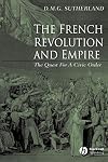 The French Revolution and Empire: The Quest for a Civic Order