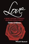 Love: A Brief History Through Western Christianity