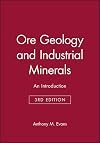 Ore Geology and Industrial Minerals: An Introduction