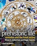 Prehistoric Life Evolution And The Fossil Record