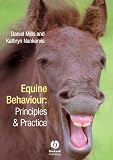 Equine Behaviour Principles And Practice