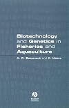 Biotechnology and Genetics in Fisheries and Aquaculture