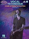 Vocal Technique - A Guide to Finding Your Real Voice: Book with Two CDs (Essential Concepts)