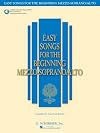Easy Songs for the Beginning Mezzo-Soprano/Alto