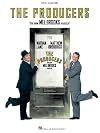The Producers : the new Mel Brooks musical : Vocal selections {score}