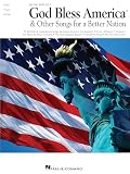 Irving Berlins God Bless America Other Songs For A Better Nation Pianovocalguitar Songbook