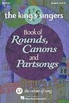 The King's Singers Book of Rounds, Canons and Partsongs
