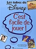 Cest Facile De Jouer Les Tubes De Disney Piano Facile